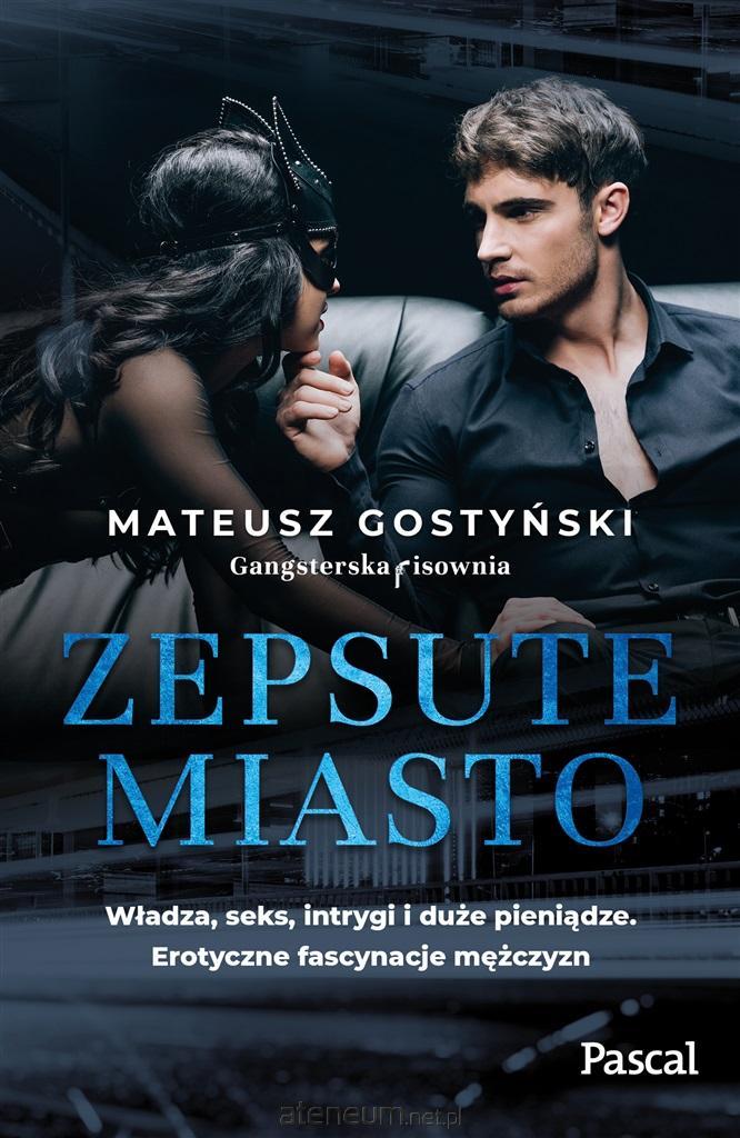 Zepsute miasto - Mateusz Gostyński ▶️▶️ DYSKRETNIE ▶️ GWARANCJA ▶️ PRZESYŁKA 24h ▶️